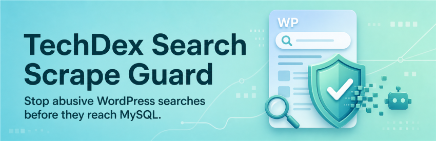 TechDex Search Scrape Guard WordPress plugin banner